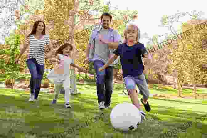 A Family Playing Together Outdoors, Laughing And Having Fun. 100 Games For Kid: Maintaining Strong Parent Child Bonds