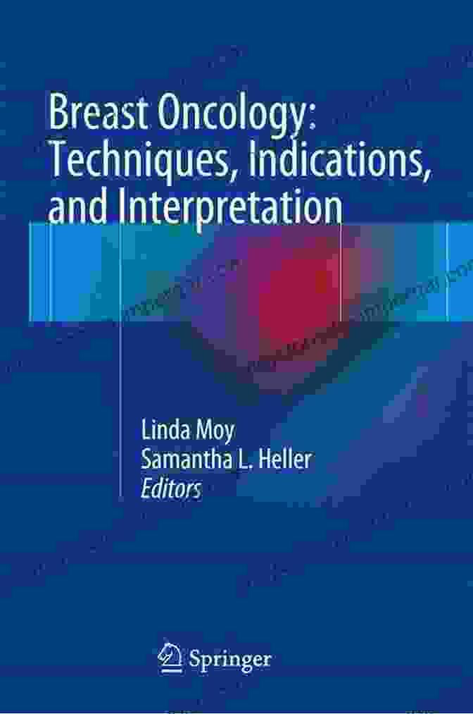 Book Cover Image Of Breast Oncology Techniques Indications And Interpretation Breast Oncology: Techniques Indications And Interpretation