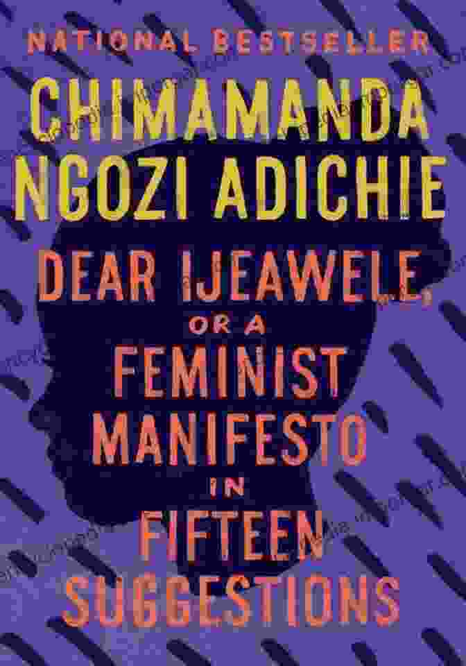 Book Cover Of 'Dear Ijeawele, Or A Feminist Manifesto In Fifteen Suggestions' By Chimamanda Ngozi Adichie Dear Ijeawele Or A Feminist Manifesto In Fifteen Suggestions