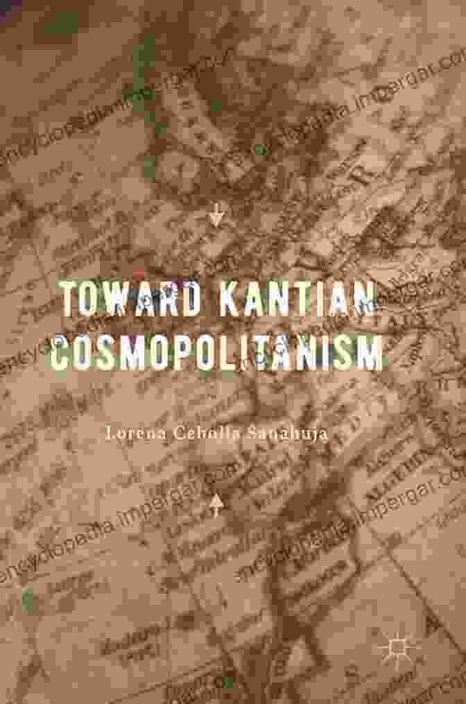 Book Cover Of 'Toward Kantian Cosmopolitanism' Toward Kantian Cosmopolitanism