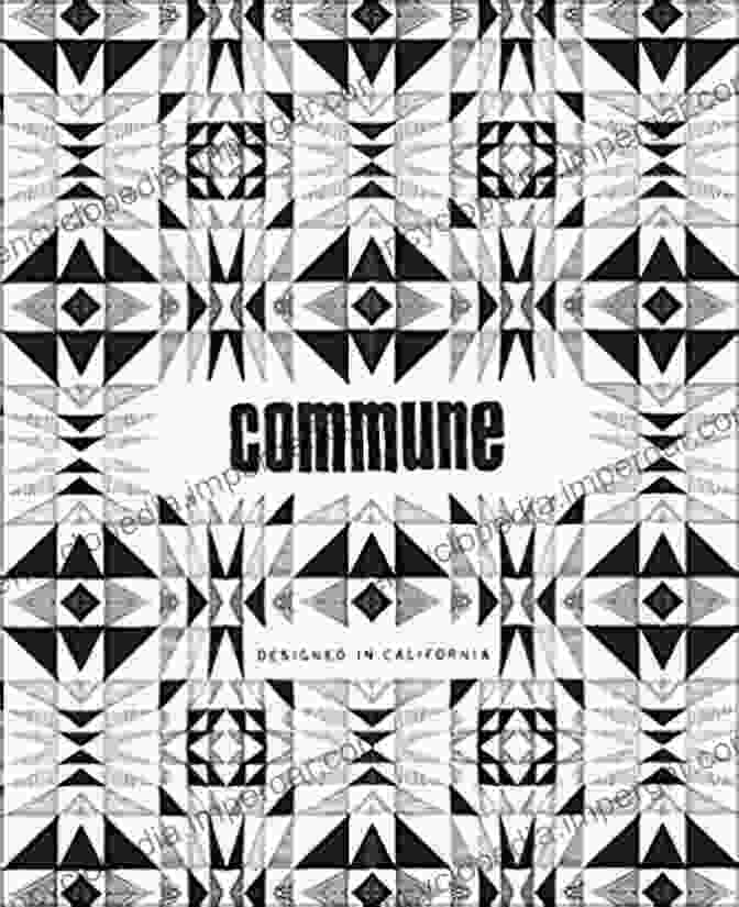 Commune Designed In California Book Cover Featuring A Photograph Of A Communal Building With A Unique And Vibrant Design Commune: Designed In California Jerry Yudelson