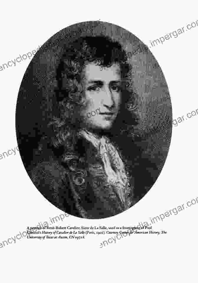 Henri Joutel, A French Explorer And Chronicler Of The La Salle Expedition The La Salle Expedition To Texas: The Journal Of Henri Joutel 1684 1687