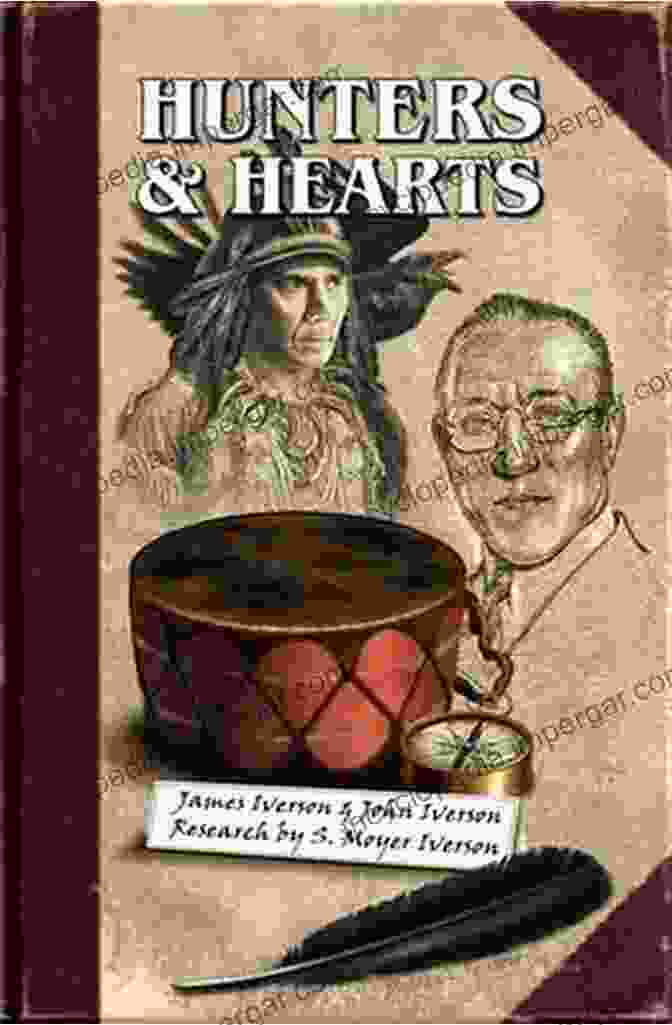 Hunters Hearts By James Iverson Hunters Hearts James Iverson