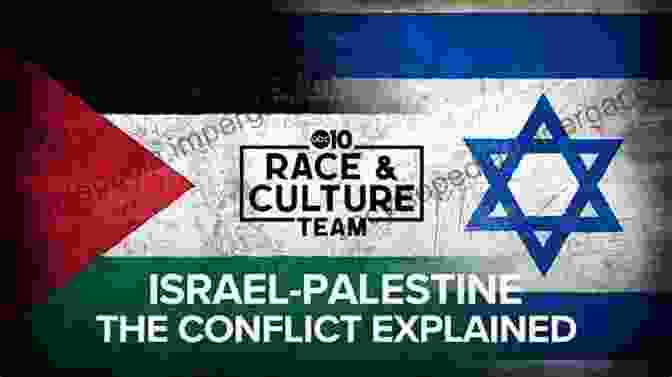 International Involvement Has Played A Significant Role In The Palestine Israeli Conflict. The Palestine Israeli Conflict: A Beginner S Guide (Beginner S Guides)