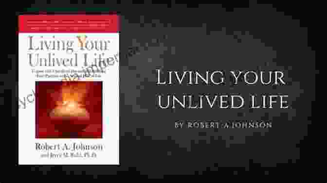 Living Your Unlived Life: Book Cover With Vibrant Colors And Bold Typography Living Your Unlived Life: Coping With Unrealized Dreams And Fulfilling Your Purpose In The Second Half Of Life