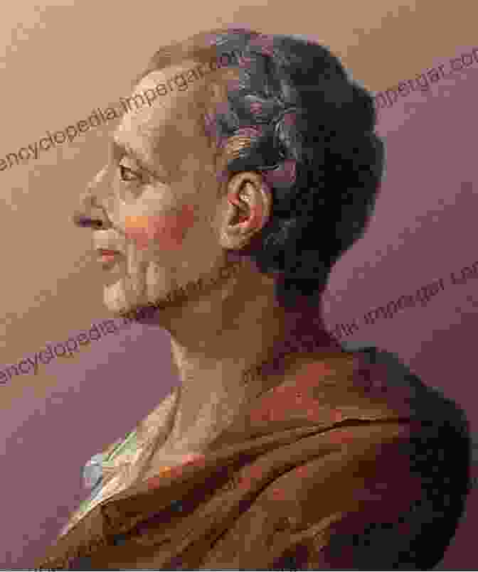 Portrait Of Montesquieu, A Prominent Enlightenment Philosopher Antiquity As The Source Of Modernity: Freedom And Balance In The Thought Of Montesquieu And Burke