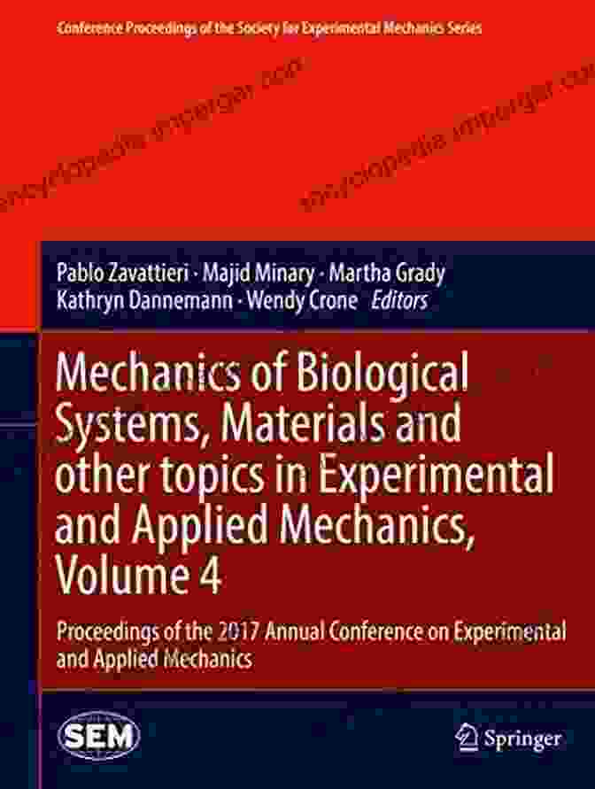 Proceedings Of The 2024 Annual Conference Society For Experimental Mechanics Challenges In Mechanics Of Time Dependent Materials Fracture Fatigue Failure And Damage Evolution Volume 2: Proceedings Of The 2024 Annual Conference Society For Experimental Mechanics Series)