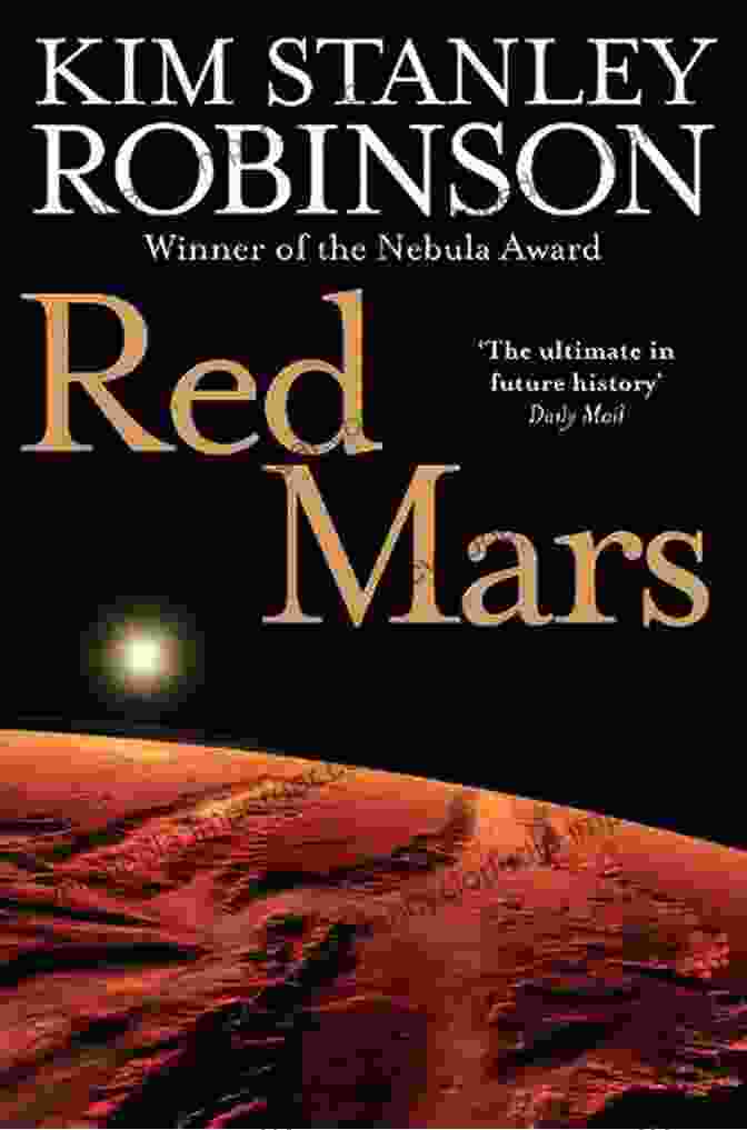 Red Mars Book Cover Featuring A Martian Landscape And A Space Habitat My Favorite Mars Novels: That Take Place In Space: Science Fiction