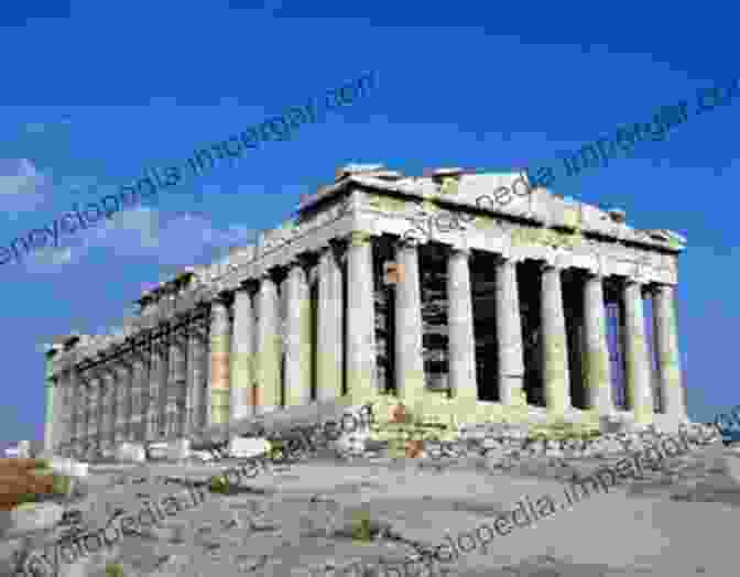 The Parthenon, A Symbol Of Athenian Glory During The Golden Age Of Greece History Of Greece (Vol 1 12): Complete Edition