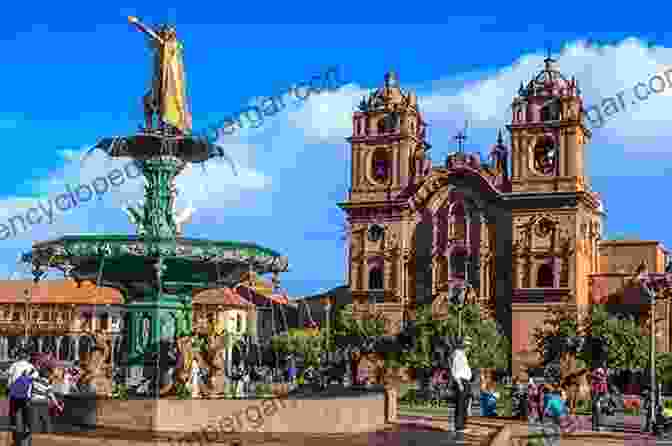 The Plaza De Armas In Cusco, Peru The Inca Civilization: The Inca History Gold Mythology And Empire