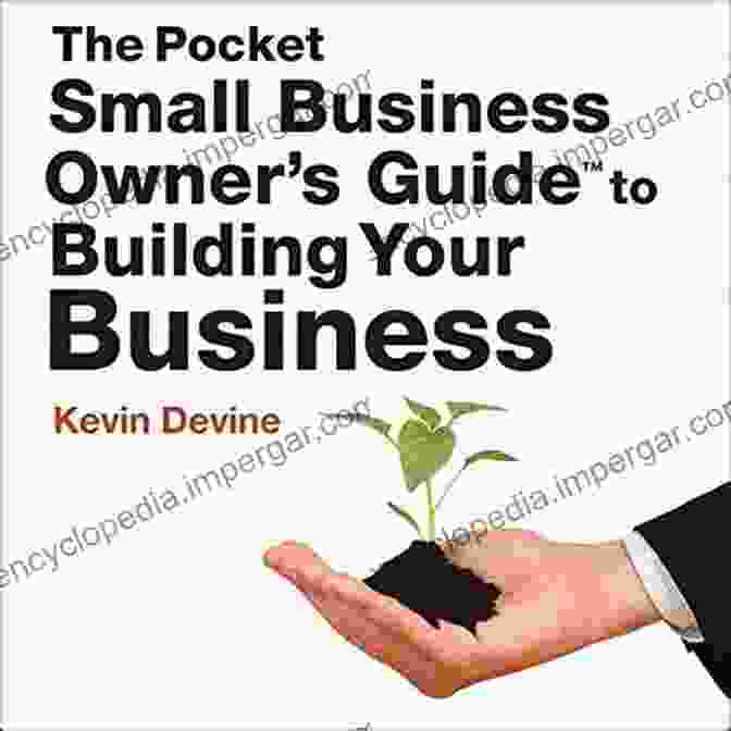 The Pocket Small Business Owner Guide To Building Your Business Pocket Small The Pocket Small Business Owner S Guide To Building Your Business (Pocket Small Business Owner S Guides)