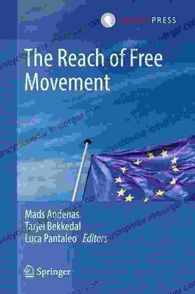 The Reach Of Free Movement Book Cover The Reach Of Free Movement