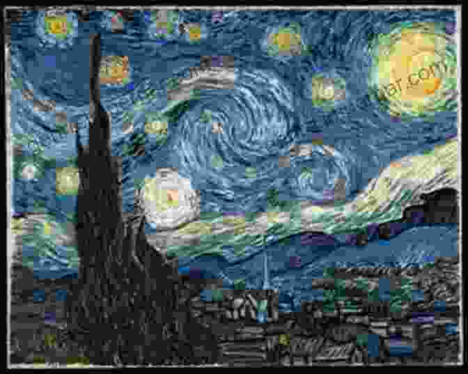 The Starry Night By Vincent Van Gogh Van Gogh Today: Short Stories About Vincent Van Gogh (Secrets Of Van Gogh 3)