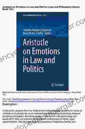 Aristotle on Emotions in Law and Politics (Law and Philosophy Library 121)