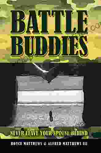 Battle Buddies: Never Leave Your Spouse Behind