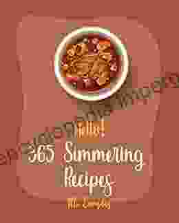 Hello 365 Simmering Recipes: Best Simmering Cookbook Ever For Beginners Black Bean Recipes Cabbage Soup Recipe Chicken Breast Recipes Pumpkin Soup Recipe Mediterranean Soup Cookbook 1