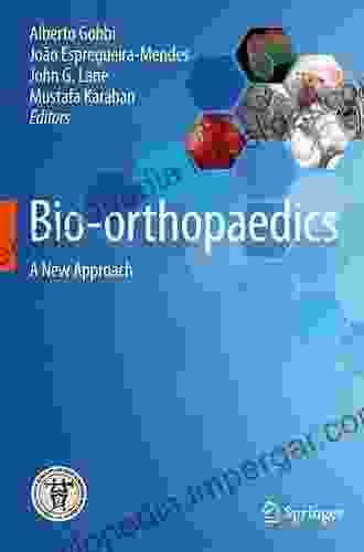 Bio Orthopaedics: A New Approach