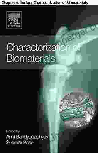 Characterization Of Biomaterials: Chapter 4 Surface Characterization Of Biomaterials