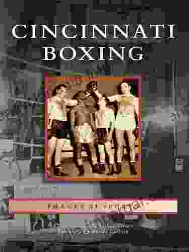 Cincinnati Boxing (Images Of Sports)