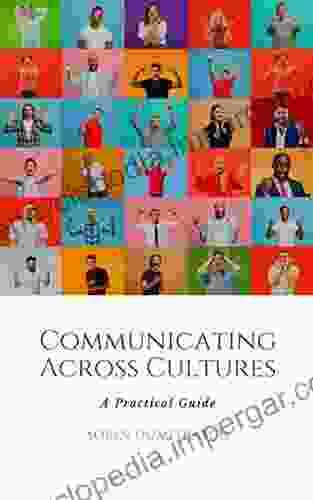 Communicating Across Cultures: A Practical Guide (Skills 2)