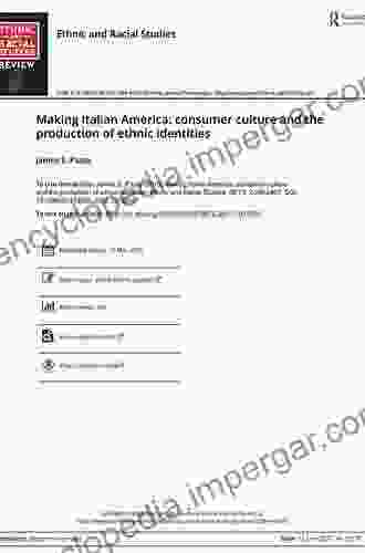 Making Italian America: Consumer Culture and the Production of Ethnic Identities (Critical Studies in Italian America)