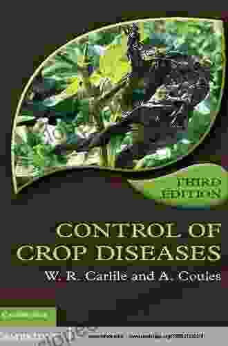 Control Of Crop Diseases W R Carlile