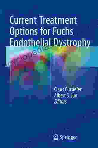 Current Treatment Options For Fuchs Endothelial Dystrophy