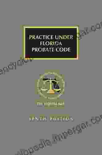 Practice Under Florida Probate Code