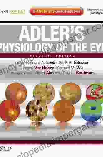 Adler S Physiology Of The Eye: Expert Consult Online And Print