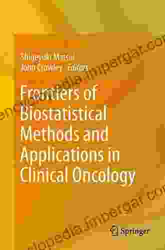 Frontiers Of Biostatistical Methods And Applications In Clinical Oncology