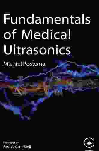 Fundamentals Of Medical Ultrasonics Michiel Postema