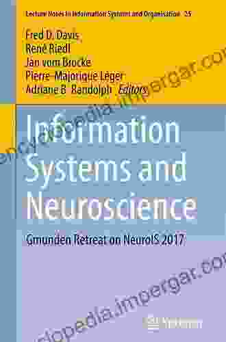 Information Systems And Neuroscience: Gmunden Retreat On NeuroIS 2024 (Lecture Notes In Information Systems And Organisation 25)