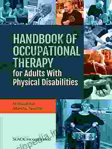 Handbook Of Occupational Therapy For Adults With Physical Disabilities