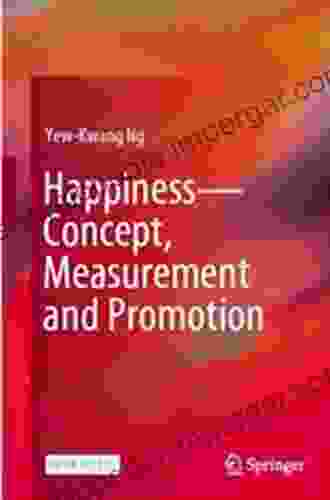 Happiness Concept Measurement And Promotion