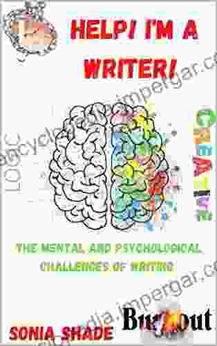 Help I M A Writer : The Mental And Psychological Challenges Of Writing (Passive Income)