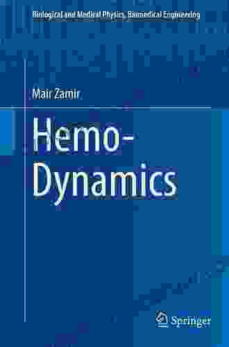 Hemo Dynamics (Biological And Medical Physics Biomedical Engineering)