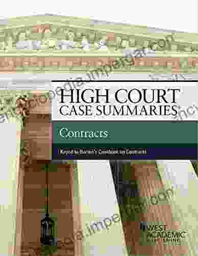 High Court Summaries On Contracts (Keyed To Burton) (High Court Case Summaries)