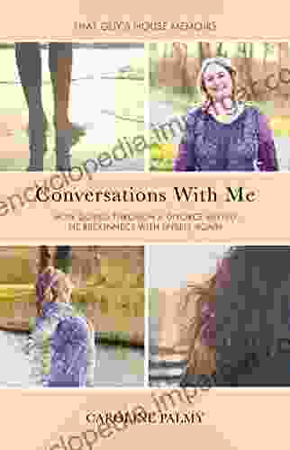 Conversations With Me: How Going Through A Divorce Has Helped Me Reconnect With Myself Again