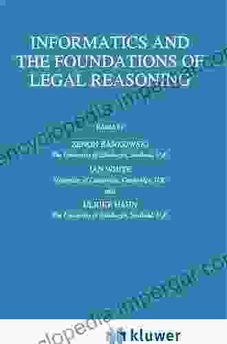 Informatics And The Foundations Of Legal Reasoning (Law And Philosophy Library 21)