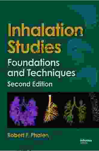 Inhalation Studies: Foundations and Techniques