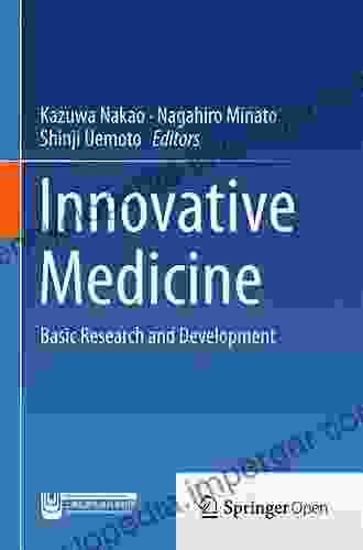 Innovative Medicine: Basic Research And Development