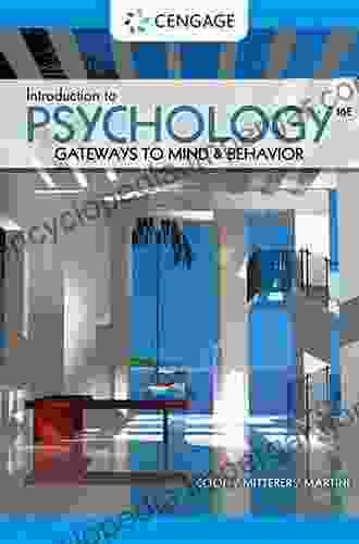 Introduction To Psychology: Gateways To Mind And Behavior