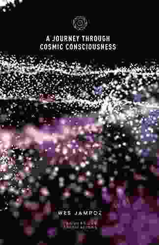 A Journey Through Cosmic Consciousness