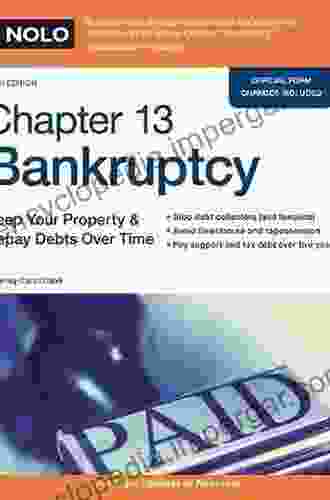 Chapter 13 Bankruptcy: Keep Your Property Repay Debts Over Time