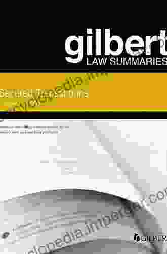 Law Summaries On Secured Transactions 13th (Gilbert Law Summaries)