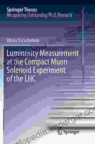 Luminosity Measurement At The Compact Muon Solenoid Experiment Of The LHC (Springer Theses)