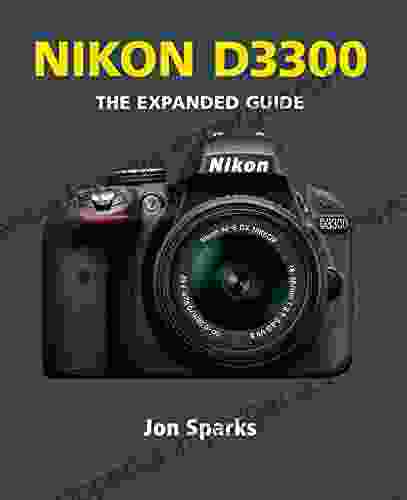 Nikon D3300 (Expanded Guides) Jon Sparks