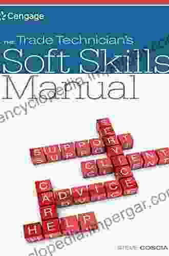 The Trade Technician S Soft Skills Manual (MindTap Course List)