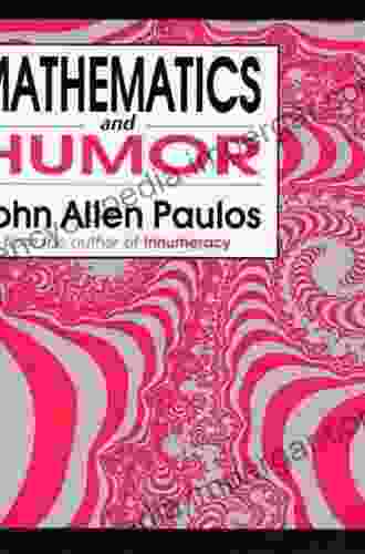 Mathematics And Humor John Allen Paulos