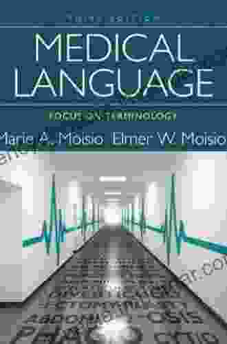 Medical Language: Focus On Terminology